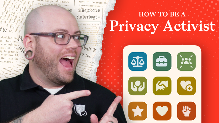 How We're Empowering Privacy Activists and Advocacy Groups